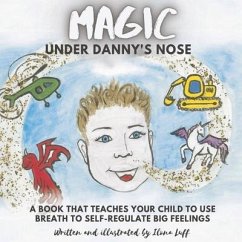 Magic Under Danny's Nose - Luff, Ilona