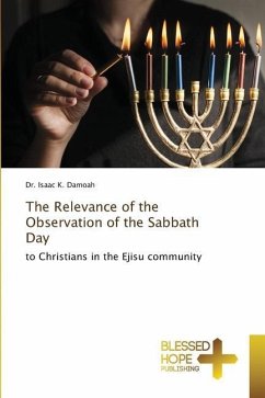 The Relevance of the Observation of the Sabbath Day - DAMOAH, DR. ISAAC K.