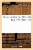 Idylle. Collége de Dijon, 1er mai 1739