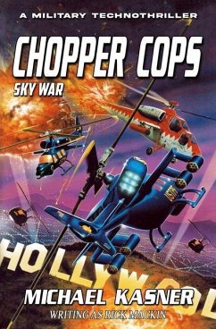 Chopper Cops - Kasner, Michael