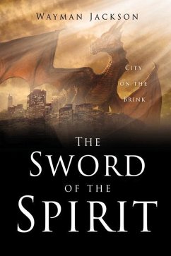 The Sword of the Spirit: City on the Brink - Jackson, Wayman