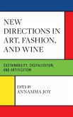 New Directions in Art, Fashion, and Wine