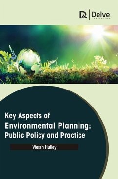 Key Aspects of Environmental Planning: Public Policy and Practice - Hulley, Vierah