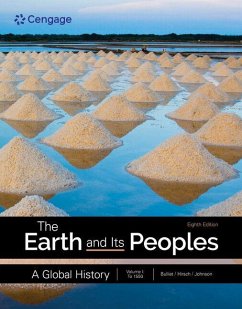 The Earth and Its Peoples: A Global History, Volume 1 - Hirsch, Steven (Tufts University); Johnson, Lyman (University of North Carolina, Charlotte); Northrup, David (Boston College)