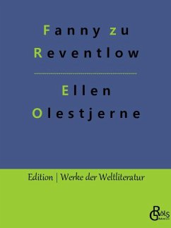 Ellen Olestjerne - zu Reventlow, Fanny