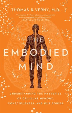 The Embodied Mind - Verny, Thomas R.