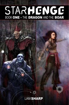 Cover Starhenge Book 1: The Dragon and the Boar Deluxe Edition