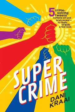 Super Crime - Kraai, Dani