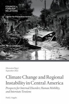 Climate Change and Regional Instability in Central America - Angelo, Paul J.