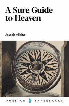 A Sure Guide to Heaven - Alleine, Joseph