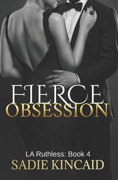 Fierce Obsession - Kincaid, Sadie