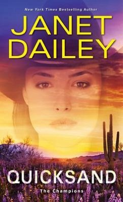 Quicksand: A Thrilling Novel of Western Romantic Suspense - Dailey, Janet