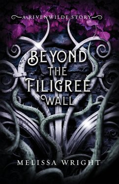 Beyond the Filigree Wall - Wright, Melissa