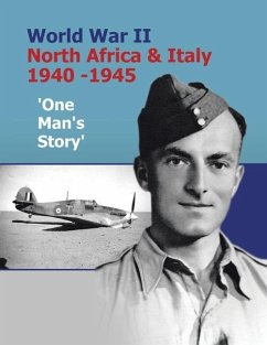 World War Ii North Africa & Italy 1940 -1945 'One Man's Story' - Lamb, Philip