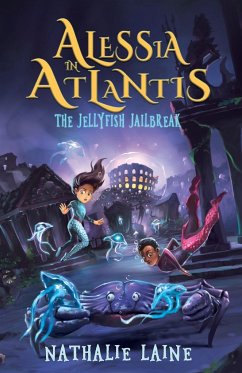 Alessia in Atlantis - Laine, Nathalie