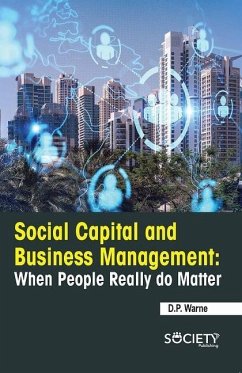 Social Capital and Business Management: When People Really Do Matter - Warne, D. P.