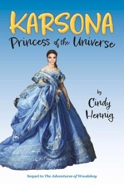 Karsona, Princess of the Universe: Volume 2 - Hennig, Cindy