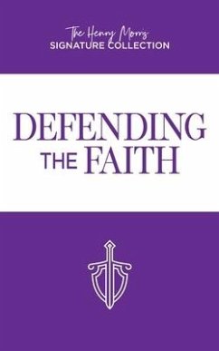 Defending the Faith - Morris, Henry