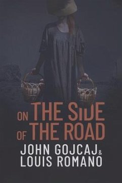On the Side of the Road - Romano, Louis; Gojcaj, John