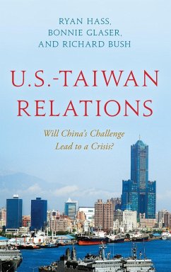 U.S.-Taiwan Relations - Hass, Ryan; Glaser, Bonnie; Bush, Richard
