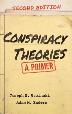 Conspiracy Theories - Uscinski, Joseph E.; Enders, Adam M.
