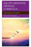 Equity-Oriented Critical Curricula