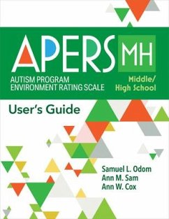 Autism Program Environment Rating Scale - Middle/High School (Apers-Mh) - Odom, Samuel L; Sam, Ann; Cox, Ann