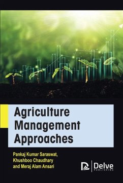 Agriculture Management Approaches - Kumar Saraswat, Pankaj; Chaudhary, Khushboo; Alam Ansari, Meraj