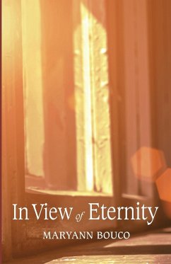 In View of Eternity - Bouco, Maryann