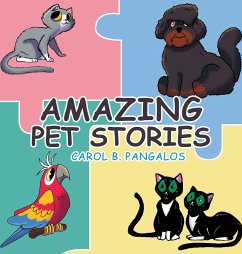 Amazing Pet Stories - Pangalos, Carol B.