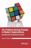 The Problem-Solving Process in Modern Organizations: Learning from Psychosocial Theories