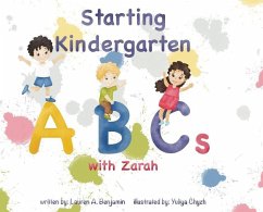 Starting Kindergarten ABCs with Zarah - Benjamin, Lauren A.