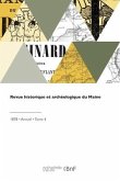 Revue historique et archéologique du Maine