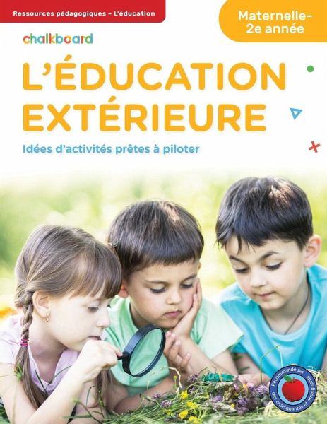 L'éducation Extérieure Maternelle-2e année L'éducation Extérieure Maternelle-2e année