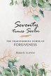 Seventy Times Seven the Transforming... - Bild 1