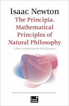 The Principia. Mathematical Principles of Natural Philosophy (Concise edition) - Newton, Sir Isaac; Taylor, Professor Marika