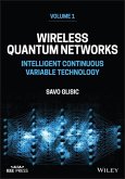 Wireless Quantum Networks Volume 1: Intelligent Co ntinuous Variable Technology