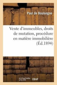Cover Vente d'immeubles, droits de mutation, procédure en matière immobilière