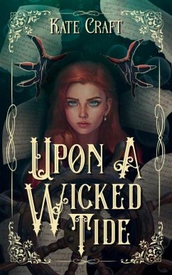 Upon a Wicked Tide - Craft, Kate