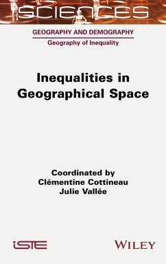 Inequalities in Geographical Space - Cottineau, Clementine; Vallee, Julie