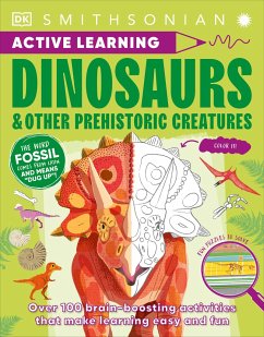 Active Learning Dinosaurs and Other Prehistoric Creatures - Dk