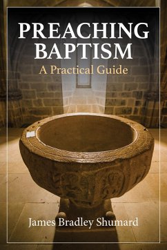 Preaching Baptism - Shumard, James Bradley