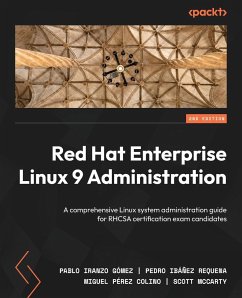 Red Hat Enterprise Linux 9 Administration - Second Edition - Gómez, Pablo Iranzo; Requena, Pedro Ibáñez; Colino, Miguel Pérez