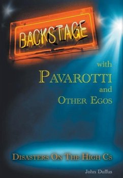 Backstage with Pavarotti and Other Egos - Duffus, John