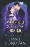 Vampire's Fae Witch Healer