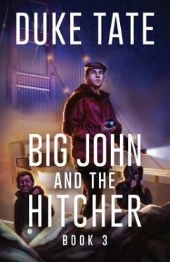 Big John and the Hitcher - Tate, Duke
