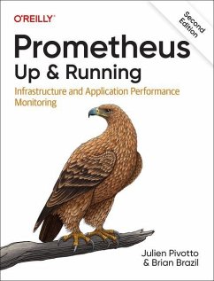 Prometheus: Up & Running - Pivotto, Julien; Brazil, Brian