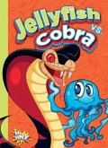 Jellyfish vs. Cobra