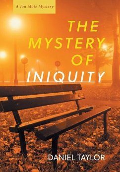 The Mystery of Iniquity - Taylor, Daniel