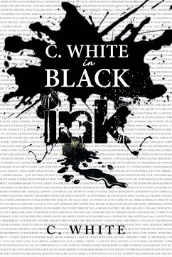 C. White in Black Ink! - White, C.